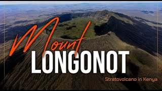 MOUNT LONGONOT  KENYA [upl. by Tihom130]