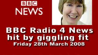 BBC Radio 4 News Hit by Giggling Fit [upl. by Bonnice]