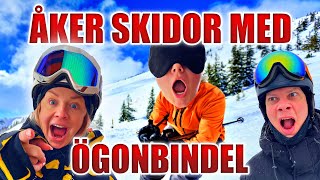 VI ÅKER SKIDOR MED ÖGONBINDEL VI DRAR TILL FJÄLLEN [upl. by Ilajna728]