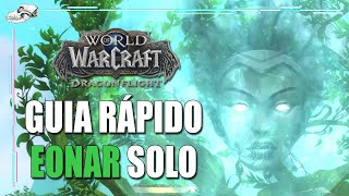 Guia Super Rápido Solo Eonar no Mítico  WoW Dragonflight [upl. by Curren]