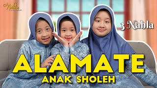 ALAMATE ANAK SHOLEH  3 NAHLA  Cover [upl. by Letreece]