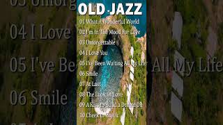 🌊 Old Jazz Songs 50s 60s and 70s Greatest Hits Playlist 🗼💒 Jazz Music Best Songs jazz [upl. by Edita]