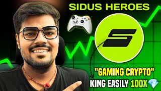 SIDUS HEROES 100x Potential Gaming CRYPTO Buy For Short Term Profit  Sidus Token Price Prediction [upl. by Sudnak888]