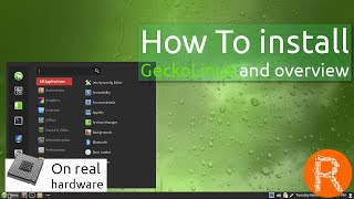 How To install GeckoLinux and overview  Linux for Detail Oriented Geckos [upl. by Tnilc]