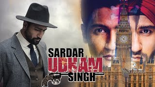 Sardar Udham Full Movie  Vicky Kaushal  Banita Sandhu  Amol Parashar  Review amp Facts HD [upl. by Monda]