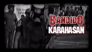 Bandido  Karahasan Offical Video [upl. by Aliuqet]