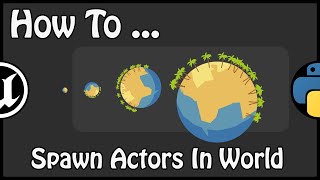 UE 421  How To Spawn Actors In World With Python [upl. by Avin]