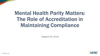 Mental Health Parity Matters The Role of Accreditation in Maintaining Compliance [upl. by Esirahc520]