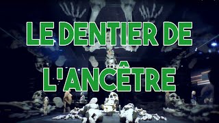 Le Dentier de lAncêtre [upl. by Nayt709]