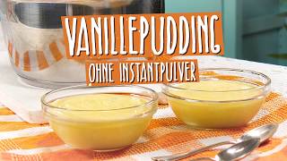 Lecker und schnell  Vanillepudding ohne Instantpulver  Die einfachsten Rezepte der Welt [upl. by Ailehs]