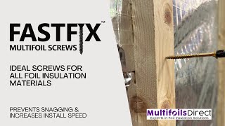 FastFix Multifoil Screws  The Ideal Screw for Foil Insulation Materials [upl. by Kirre]