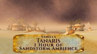 Tanaris Vanilla Exploration in Sandstorm Ambience World of Warcraft [upl. by Elehcin518]