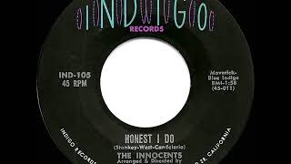 1960 HITS ARCHIVE Honest I Do  Innocents [upl. by Maddock]