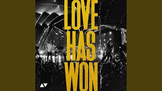 Love Has Won Live [upl. by Sandor]