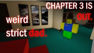 Weird Strict Dad  CHAPTER 3 NIGHTMARE MODE  Full Gameplay  Walkthrough Roblox [upl. by Menken]