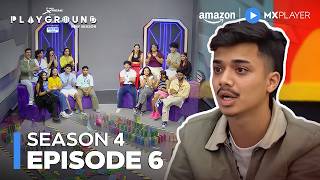 Playground Season 4 Full Episode 6  Elvish Yadav Munawar FaruquiMythpatMortal  Amazon MX Player [upl. by Milman]