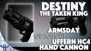 Destiny  Armsday  Omolon Uffern HC4 Hand Cannon [upl. by Clite]