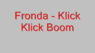 Fronda  Klick Klick Boom [upl. by Aihsal]