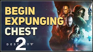 Begin Expunging Destiny 2 Chest [upl. by Esom]