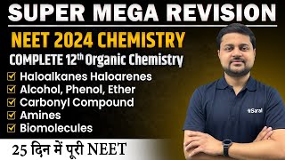 Complete Class 12 organic Chemistry in 1 Shot  NEET 2024 All Concepts Tricks amp PYQs  esaral [upl. by Buckie]