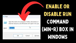 How to Enable or Disable Run Command WinR Box in Windows 11 [upl. by Ayotal863]