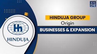 The Hinduja Group  Origin Businesses and Expansion [upl. by Edwin542]