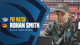 Rohan Smith prematch press conference in full [upl. by Newsom]