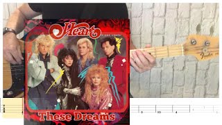 quotTHESE DREAMSquot  HEART  Bass Cover amp Tab FRANKS BASS COVERS [upl. by Colin]