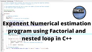 434 Exponent Numerical estimation program using nested loop in C  Factorial Program in C  n [upl. by Adama]