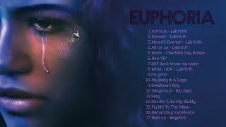 TOP SONGS EUPHORIA  Euphoria FULL soundtrack [upl. by Saffren]