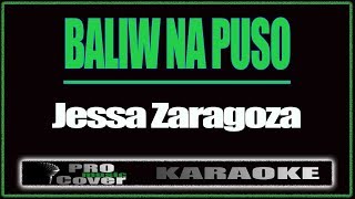 Baliw na puso  Jessa Zaragoza KARAOKE [upl. by Fortuna]