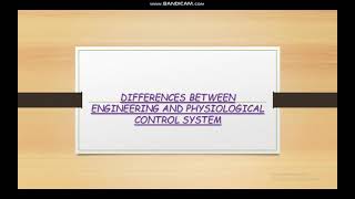 DIFFERENCES BETWEEN PHYSIOLOGICAL AND ENGINEERING CONTROL SYSTEM [upl. by Georgetta]