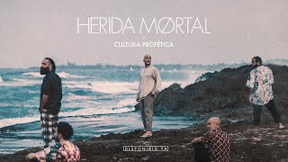 Cultura Profética  Herida Mortal Video Oficial [upl. by Airdnas]