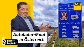 AutobahnMaut in Österreich Vignette Pickerl Ersatzmaut  ADAC  Recht Logisch [upl. by Mildrid]