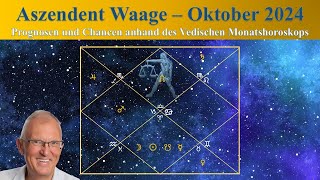 Aszendent Waage Oktober 2024 im Vedischen Horoskop [upl. by Loren]