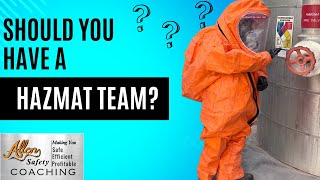 HAZMAT Teams amp HAZMAT Training Should You Have A HAZMAT Team What is the Cost 48 [upl. by Onihc]