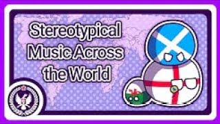 Stereotypical Music Across the World SPALVARD ARCHIVE [upl. by Aiek218]