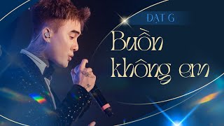 Đạt G  Buồn Không Em  Live at DearOcean DatGMusic [upl. by Amie]