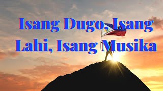 ISANG DUGO ISANG LAHI ISANG MUSIKA II LYRICS II LEA SALONGA [upl. by Kasey263]