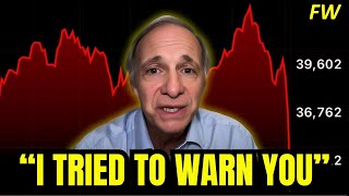 Ray Dalio I Predicted THIS 2 Years Ago For Gods Sake Listen NOW amp Prepare For Whats STILL to Come [upl. by Aelegna]