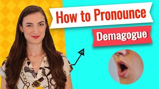 How to pronounce DEMAGOGUE in American English Pronunciation Lessons [upl. by Atteuqahc206]