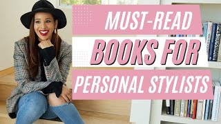 6 MustRead Books for Personal Stylists [upl. by Letnuahc]