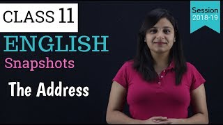 Summary of chapter The Address class 11 snapshot  In Hindi [upl. by Yelhsa]