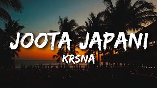 KRNA  Joota Japani Lyrics [upl. by Llemmart]