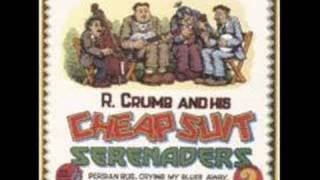 Robert Crumb And His Cheapsuit Serenaders  Sing Song Girl [upl. by Aitnis]