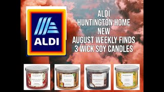 Aldi Weekly Find August 9th 2023 Huntington Home NEW 3 Wick Candles [upl. by Eecyak500]