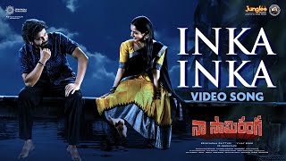 Naa Saami Ranga  Inka Inka  Video Song  Nagarjuna Akkineni  AllariNaresh VijayB  MM Keeravaani [upl. by Lihp]