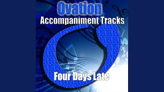 Four Days Late Accompaniment Track [upl. by Ahsemit]