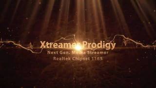 Xtreamer Prodigy  A symphony of HD Sound amp Vision [upl. by Stover]