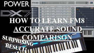 HOW TO LEARN FM8  ACCURATE SOUND COMPARISON WITH YAMAHA DX7 SYNTHESIZER [upl. by Idell]